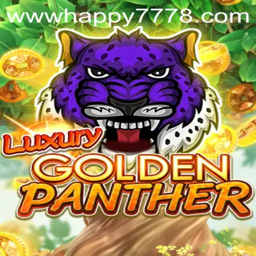 Discover the Thrill of LUXURYGOLDENPANTHER: A Look into the Game with Happy777