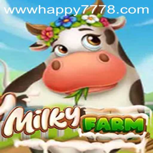 Discover the Joy of MilkyFarm: A New Era of Digital Farming