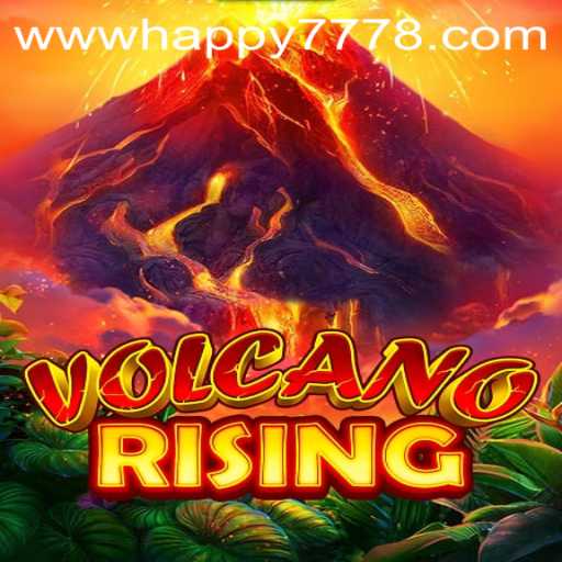 Exploring the Thrilling Adventure of VolcanoRising: A Journey with Happy777
